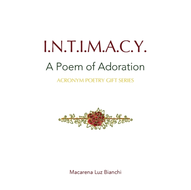 Intimacy : A Poem of Adoration, Paperback / softback Book