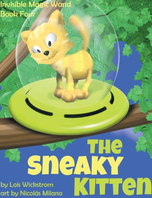The Sneaky Kitten, Hardback Book