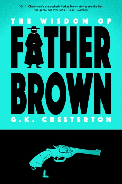 The Wisdom of Father Brown (Warbler Classics), EPUB eBook