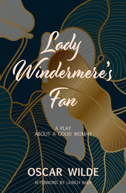 Lady Windermere's Fan (Warbler Classics), EPUB eBook