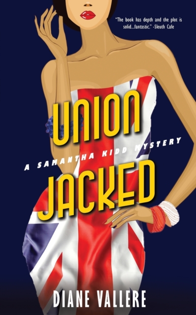 Union Jacked : A Samantha Kidd Mystery, Paperback / softback Book