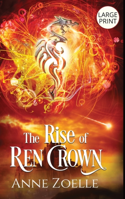 The Rise of Ren Crown - Large Print Hardback, Hardback Book