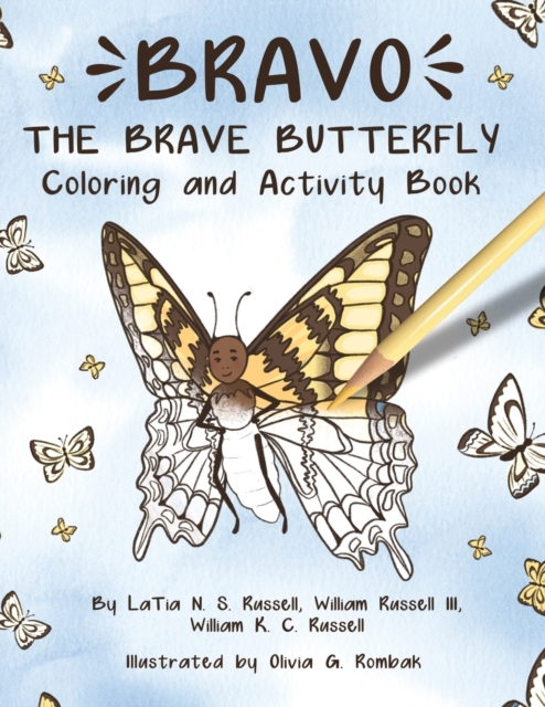 Bravo The Brave Butterfly : Coloring and Activity Book: Coloring, Paperback / softback Book