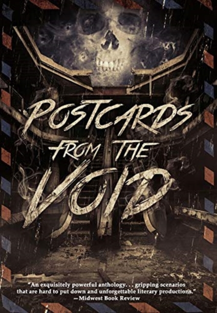 Postcards from the Void : Twenty-Five Tales of Horror and Dark Fantasy, Hardback Book