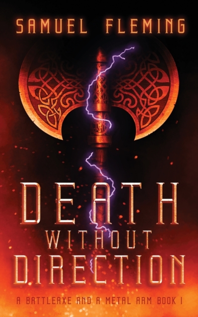 Death without Direction : A Modern Sword and Sorcery Serial, Paperback / softback Book