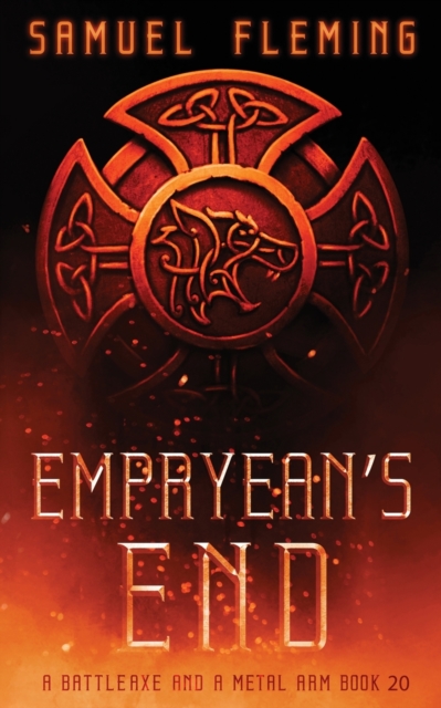 Empyrean's End : A Modern Sword and Sorcery Serial, Paperback / softback Book