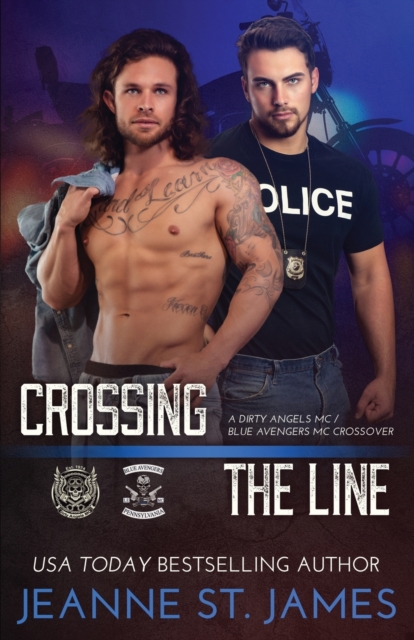 Crossing the Line : A Dirty Angels MC/Blue Avengers MC Crossover, Paperback / softback Book