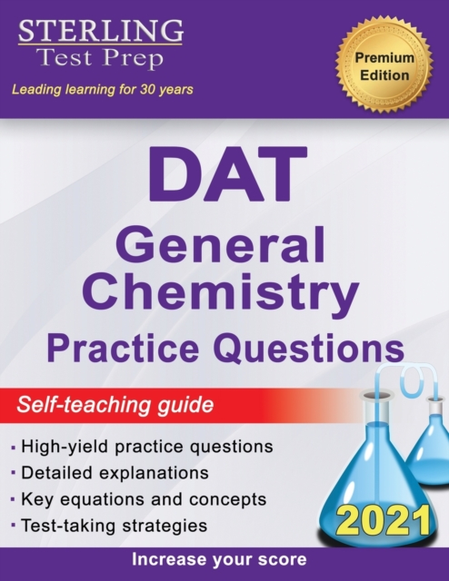 DAT General Chemistry Practice Questions : High Yield DAT General Chemistry Questions, Paperback / softback Book