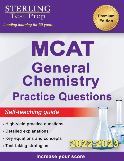 Sterling Test Prep MCAT General Chemistry Practice Questions : High Yield MCAT Questions, Paperback / softback Book