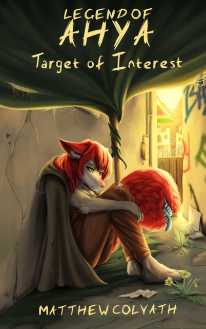 Legend of Ahya : Target of Interest, Hardback Book