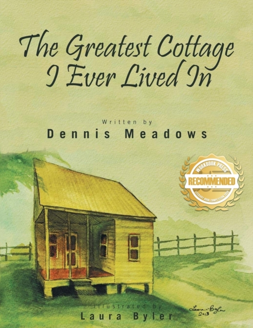 The Greatest Cottage I Ever Lived In, Paperback / softback Book