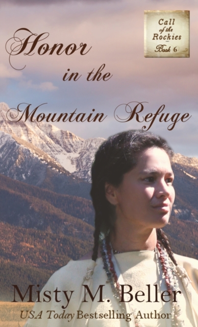 Honor in the Mountain Refuge, Hardback Book