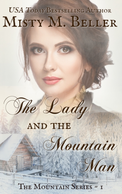 The Lady and the Mountain Man, Hardback Book