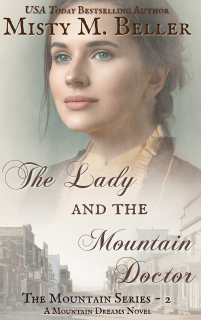 The Lady and the Mountain Doctor, Hardback Book