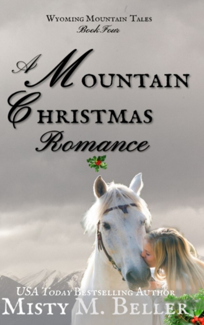 A Mountain Christmas Romance, Hardback Book