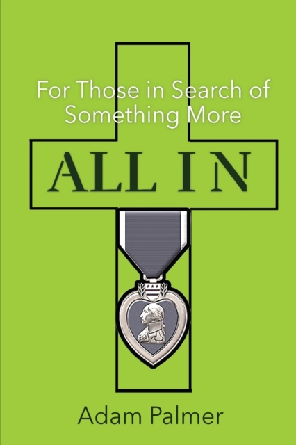 All In : For Those in Search of Something More, Paperback / softback Book