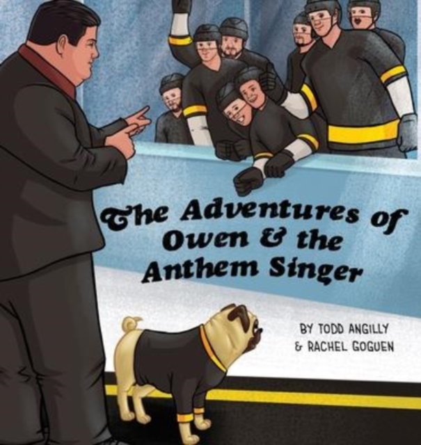 The Adventures of Owen & the Anthem Singer, Hardback Book
