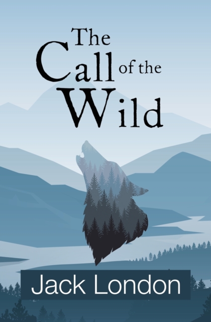 The Call of the Wild (Reader's Library Classics), Paperback / softback Book