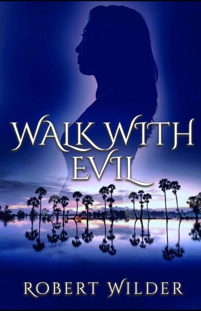 Walk with Evil, Paperback / softback Book
