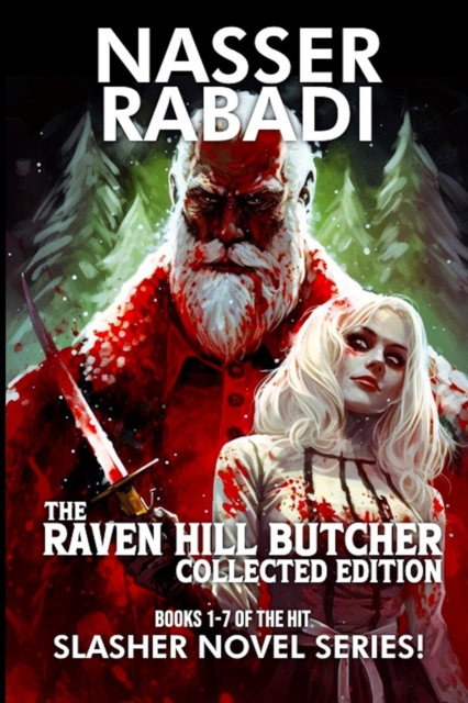 The Raven Hill Butcher Collected Edition : Books 1-7 of the Hit Slasher Horror Novel Series, Paperback / softback Book