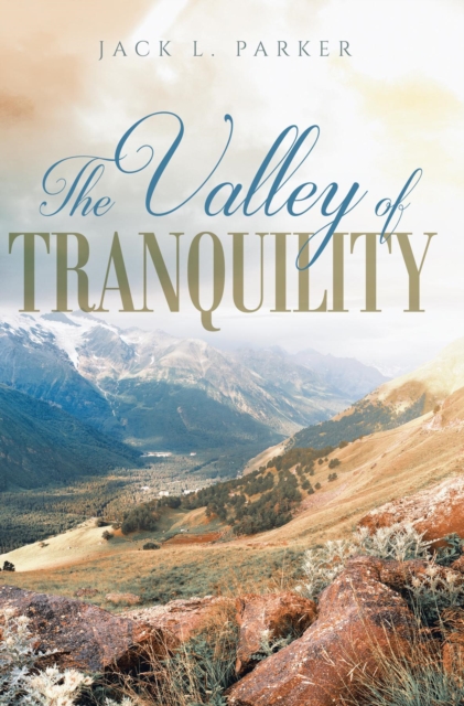 The Valley of Tranquility, EPUB eBook