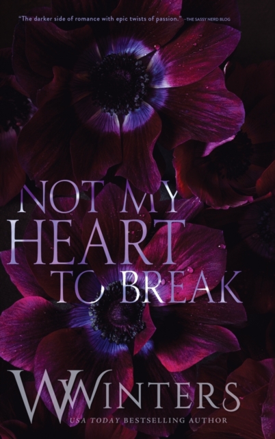 Not My Heart to Break : Merciless World Series Book 3, Hardback Book