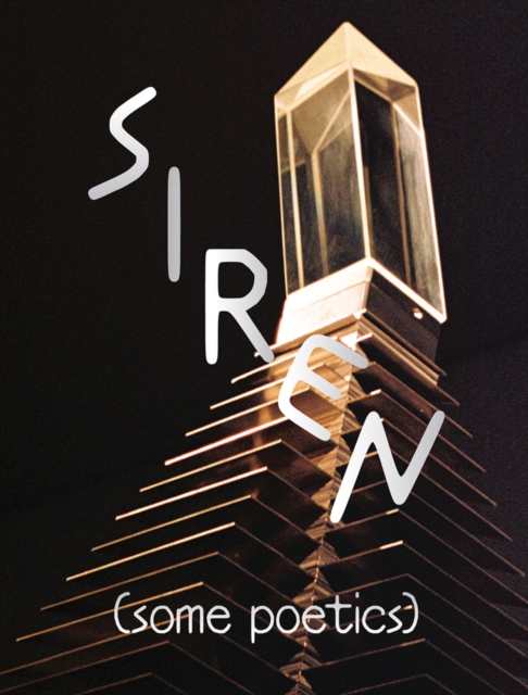 SIREN (Some Poetics), Paperback / softback Book