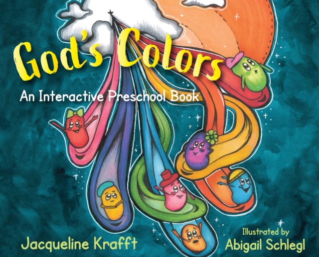 God's Colors : An Interactive Preschool Book, Hardback Book