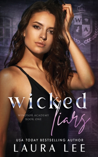 Wicked Liars : A Dark High School Bully Romance, Paperback / softback Book
