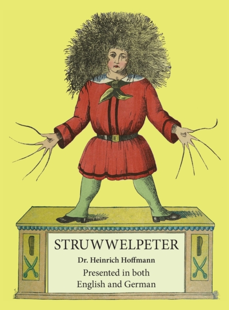 Struwwelpeter : Presented in both English and German, Hardback Book