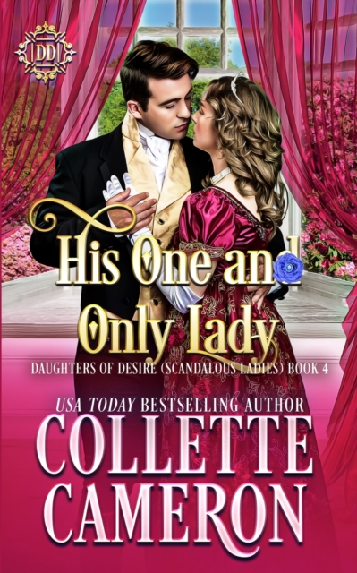His One and Only Lady : A Romantic Class Difference Forced Proximity Regency Romance with Aristocrats, Paperback / softback Book