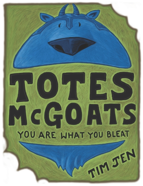 Totes McGoats : You Are What You Bleat, Paperback / softback Book
