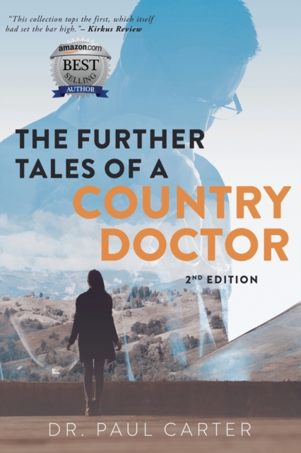 The Further Tales of A Country Doctor, Paperback / softback Book