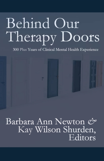 Behind Our Therapy Doors, Paperback / softback Book