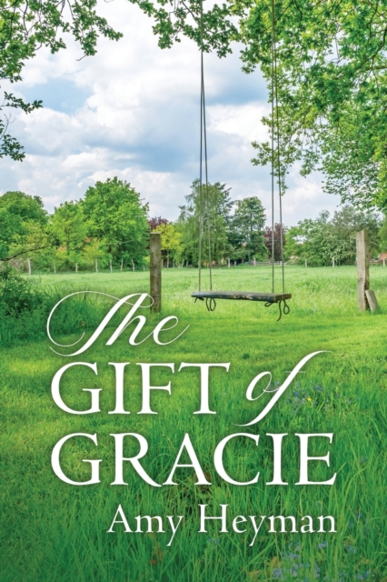 The Gift of Gracie, Paperback / softback Book