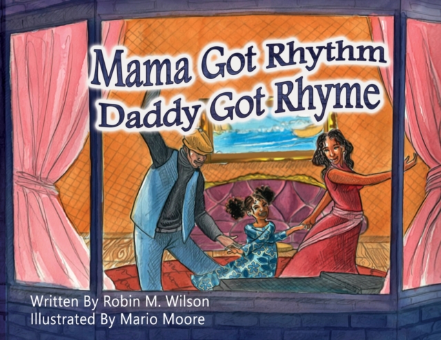 Mama Got Rhythm Daddy Got Rhyme, Paperback / softback Book