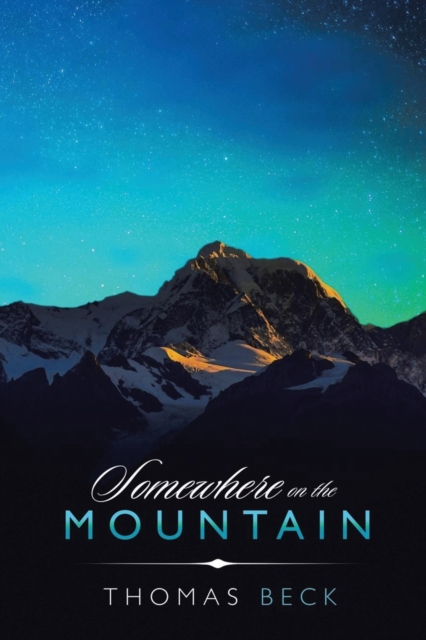 Somewhere on the Mountain, Paperback / softback Book