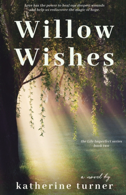 Willow Wishes, Paperback / softback Book