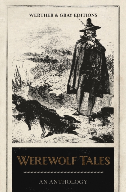 Werewolf Tales : An Anthology, Paperback / softback Book