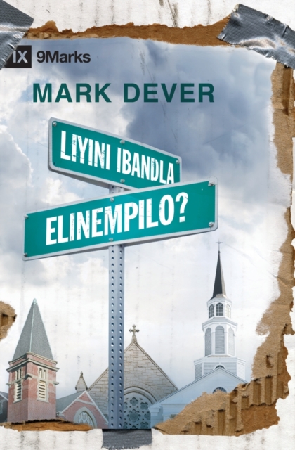 Liyini iBandla Elinempilo? (What is a Healthy Church?) (Zulu), Paperback / softback Book