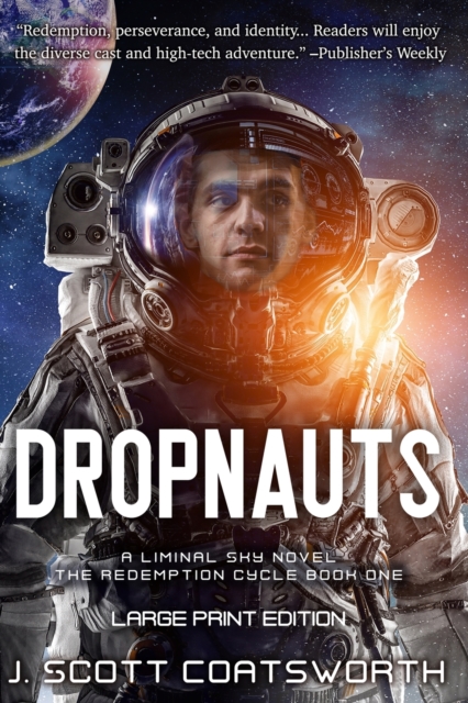 Dropnauts : Liminal Sky: Redemption Cycle Book 1 - Large Print, Paperback / softback Book
