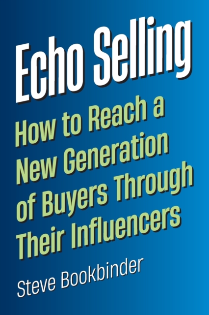 Echo Selling, Paperback / softback Book