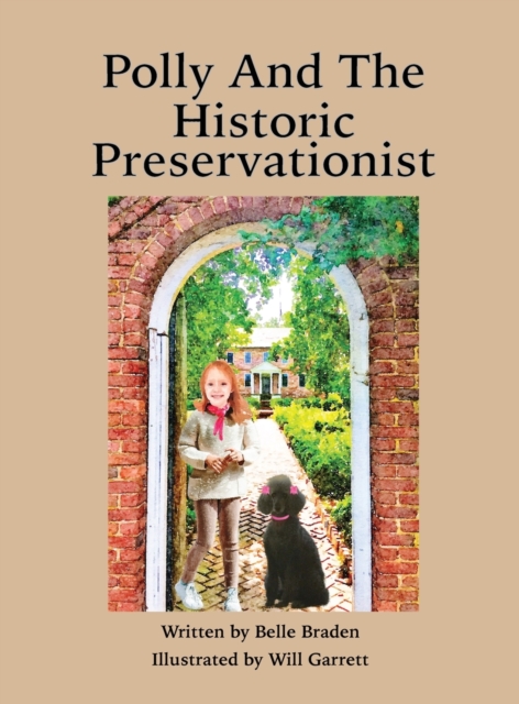 Polly And The Historic Preservationist, Hardback Book
