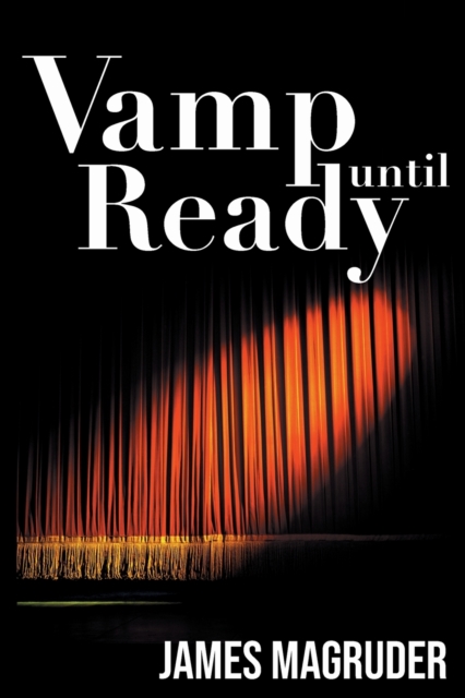 Vamp Until Ready, Paperback / softback Book