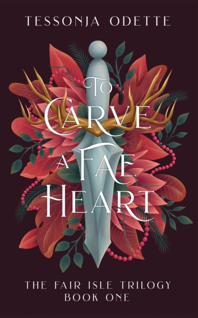 To Carve a Fae Heart, Paperback / softback Book