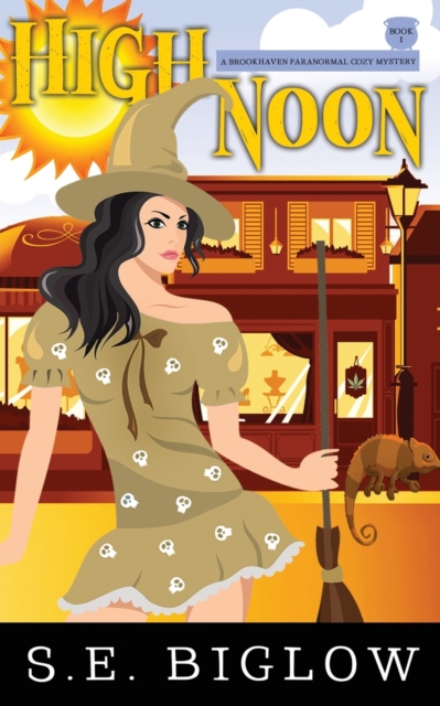 High Noon : A Paranormal Amateur Sleuth Mystery, Paperback / softback Book