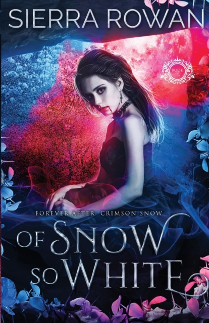 Of Snow So White : A Reverse Harem Fantasy Romance, Paperback / softback Book