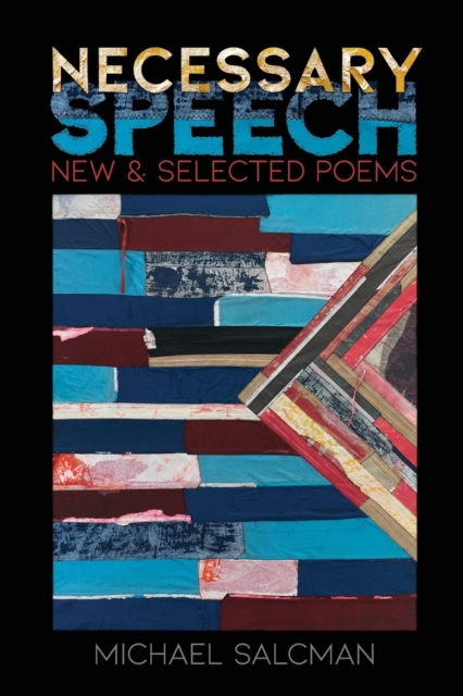 Necessary Speech : New & Selected Poems, Paperback / softback Book