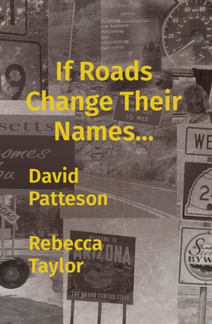 If Roads Change Their Names..., Paperback / softback Book