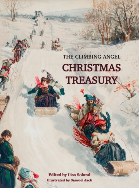 The Climbing Angel Christmas Treasury, Hardback Book